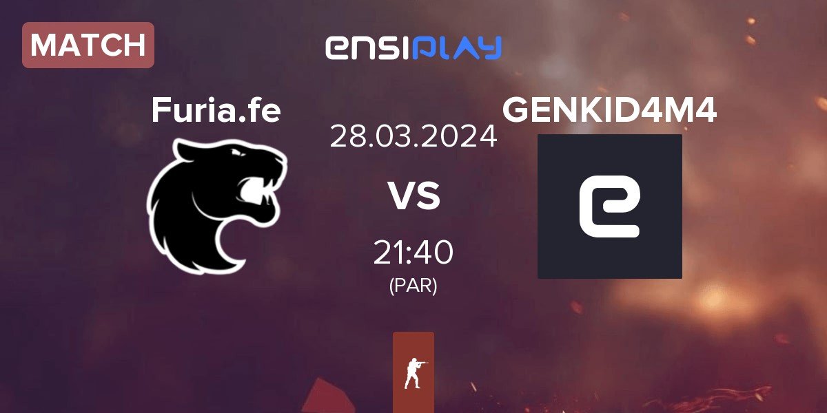 Match FURIA Esports Female Furia.fe vs GENKID4M4 | 28.03