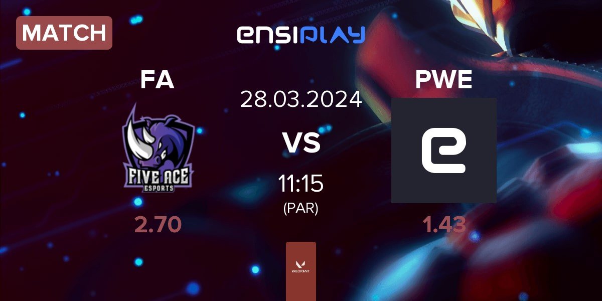 Match Five Ace e-Sports FA vs PEI WAN PWE | 28.03