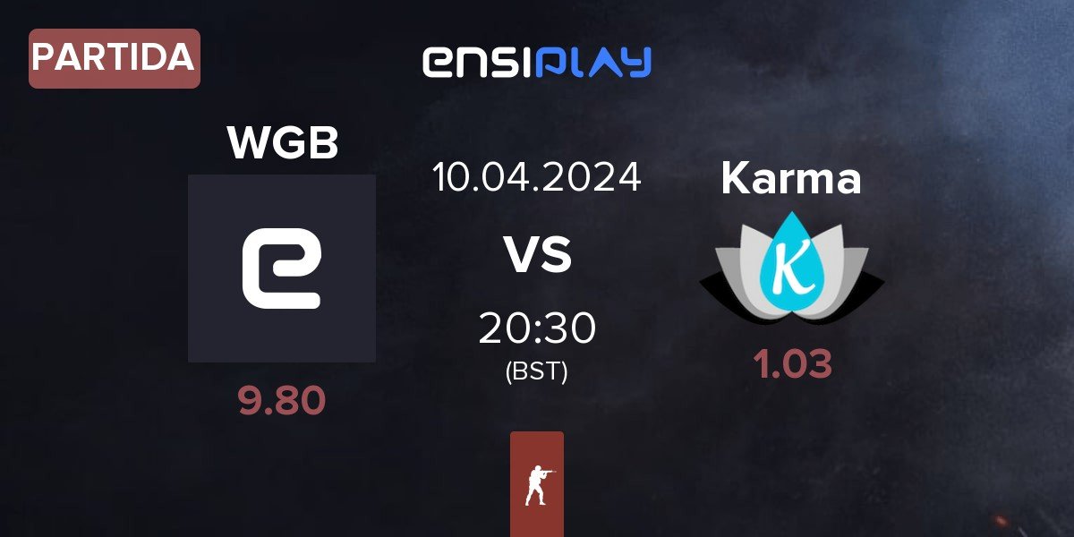 Partida WG Bandits WGB vs Team Karma Karma | 10.04