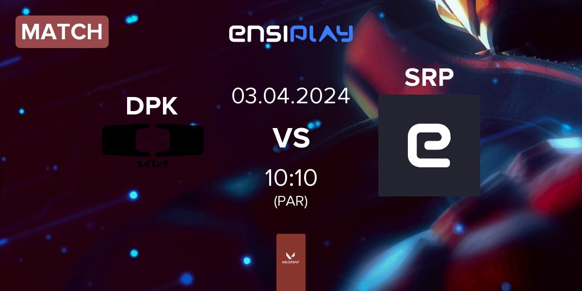 Match Dplus KIA DPK vs SHERPA SRP | 03.04