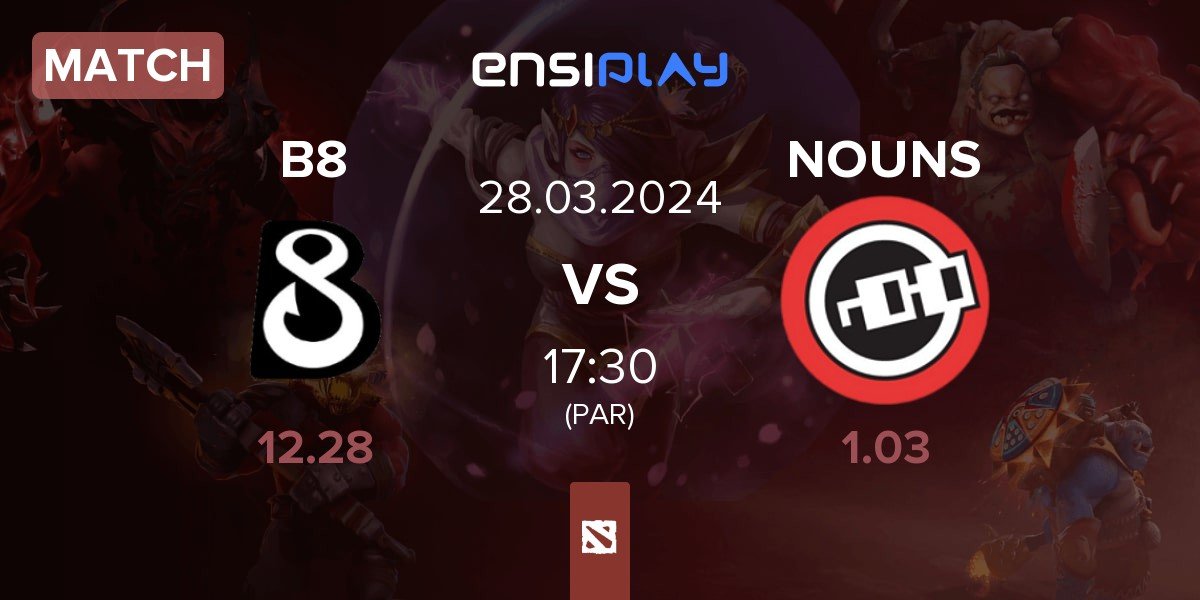 Match B8 vs nouns NOUNS | 28.03