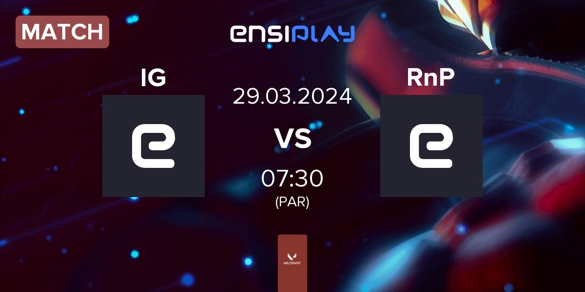 Match Indian Greed IG vs Rub n' Pug RnP | 29.03