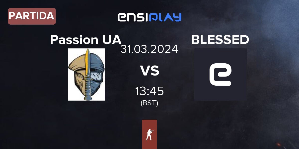 Partida Passion UA vs BLESSED | 31.03