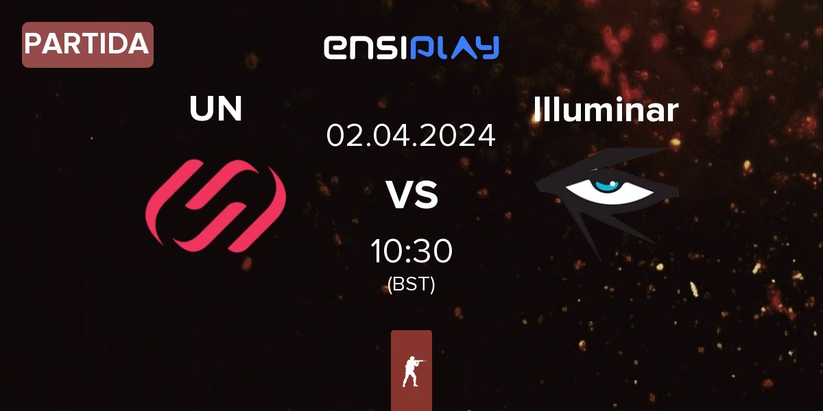 Partida UNiTY vs Illuminar Gaming Illuminar | 02.04