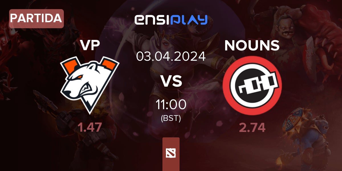 Partida Virtus.pro VP vs nouns NOUNS | 03.04