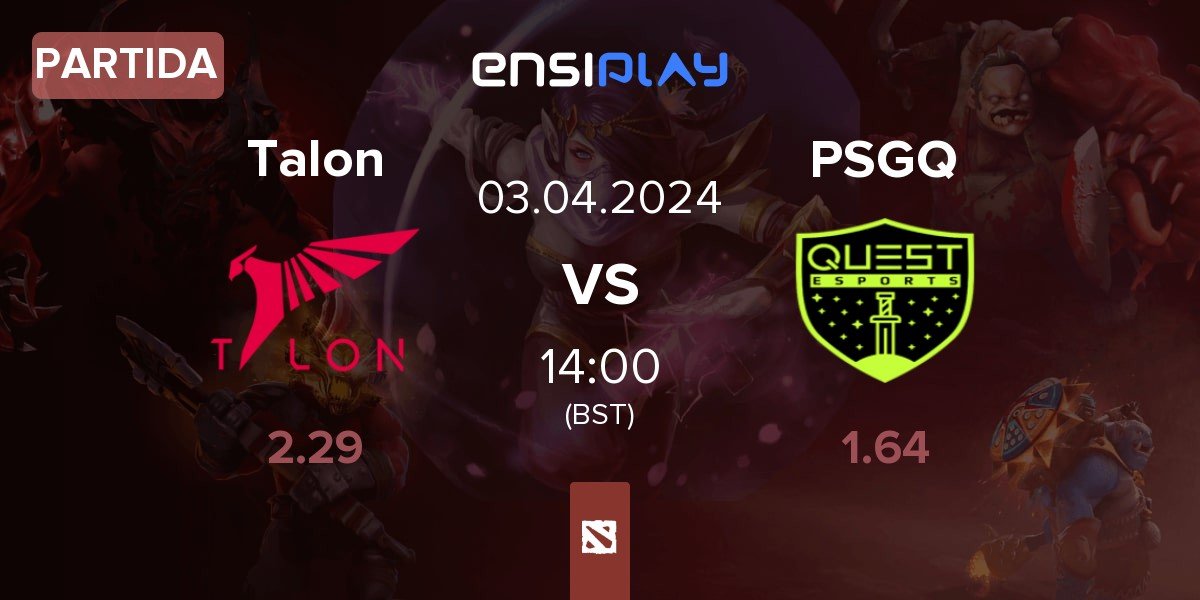 Partida Talon Esports Talon vs PSG.Quest PSGQ | 03.04