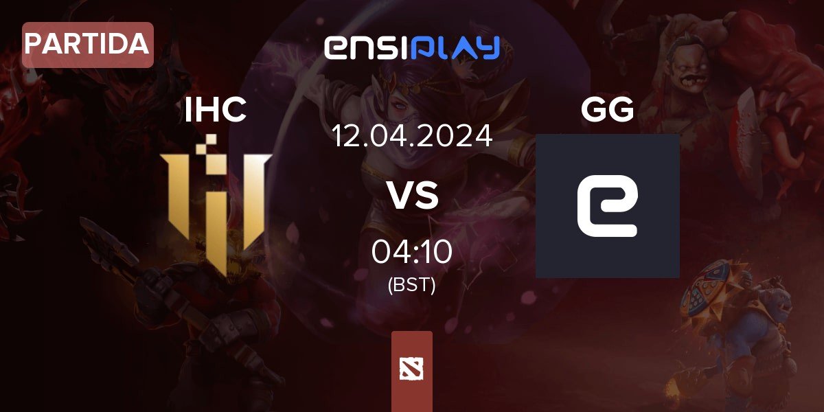 Partida IHC Esports IHC vs Grills Gaming GG | 12.04