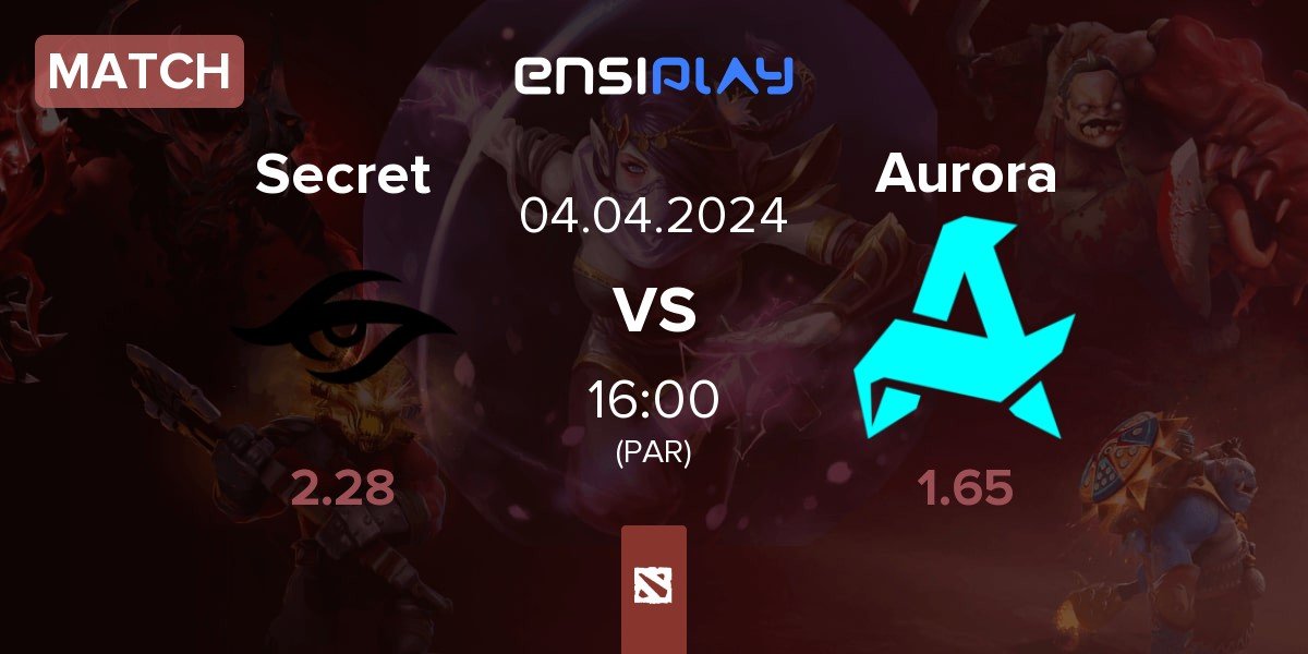 Match Team Secret Secret vs Aurora | 04.04