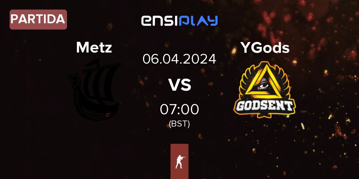 Partida Metizport Metz vs Young Gods YGods | 06.04