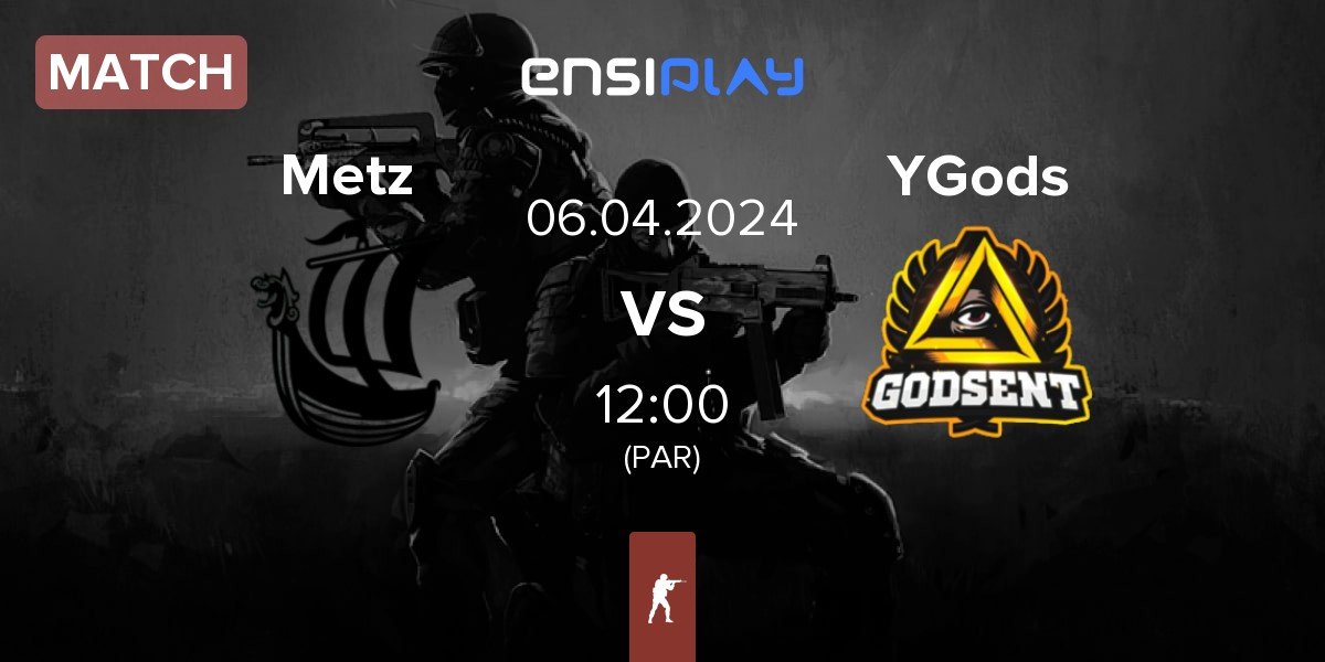 Match Metizport Metz vs Young Gods YGods | 06.04