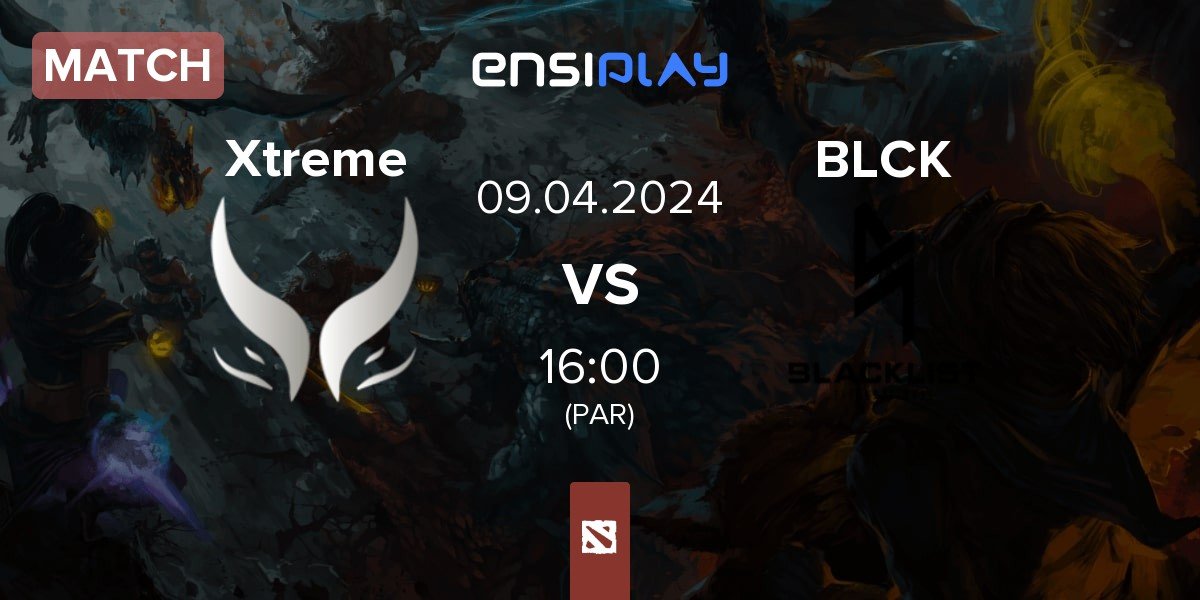 Match Xtreme Gaming WBG.XG vs Blacklist International BLCK | 09.04