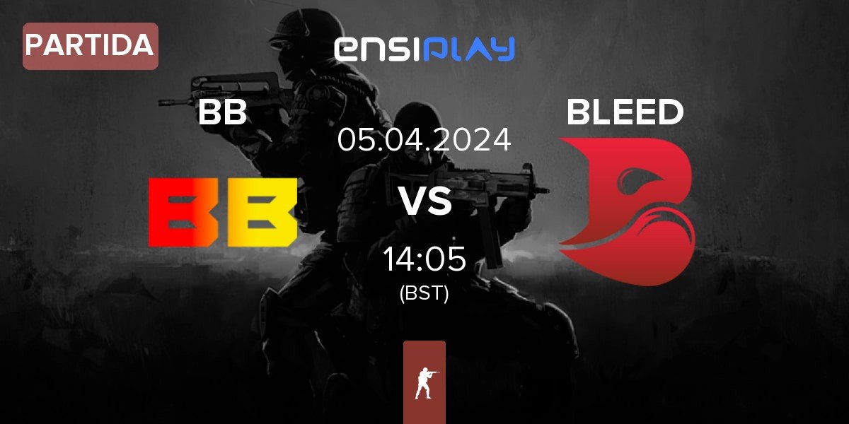 Partida BetBoom BB vs BLEED Esports BLEED | 05.04