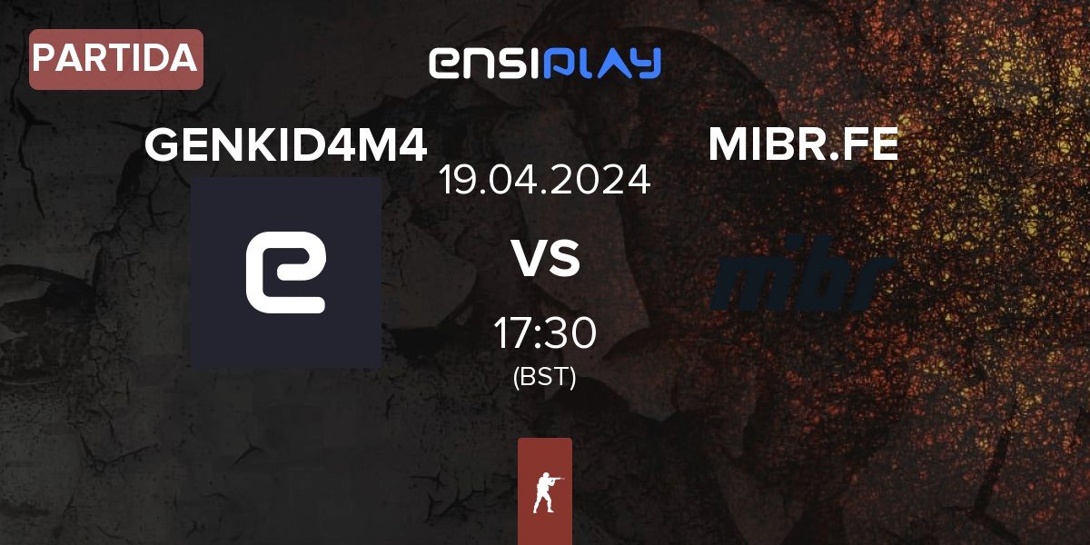 Partida GENKID4M4 vs MIBR Female MIBR.FE | 19.04