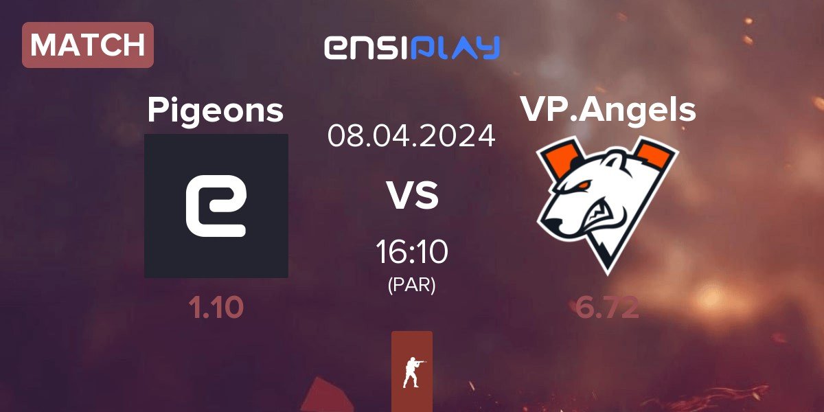 Match Pigeons vs Virtus.Pro Angels VP.Angels | 08.04