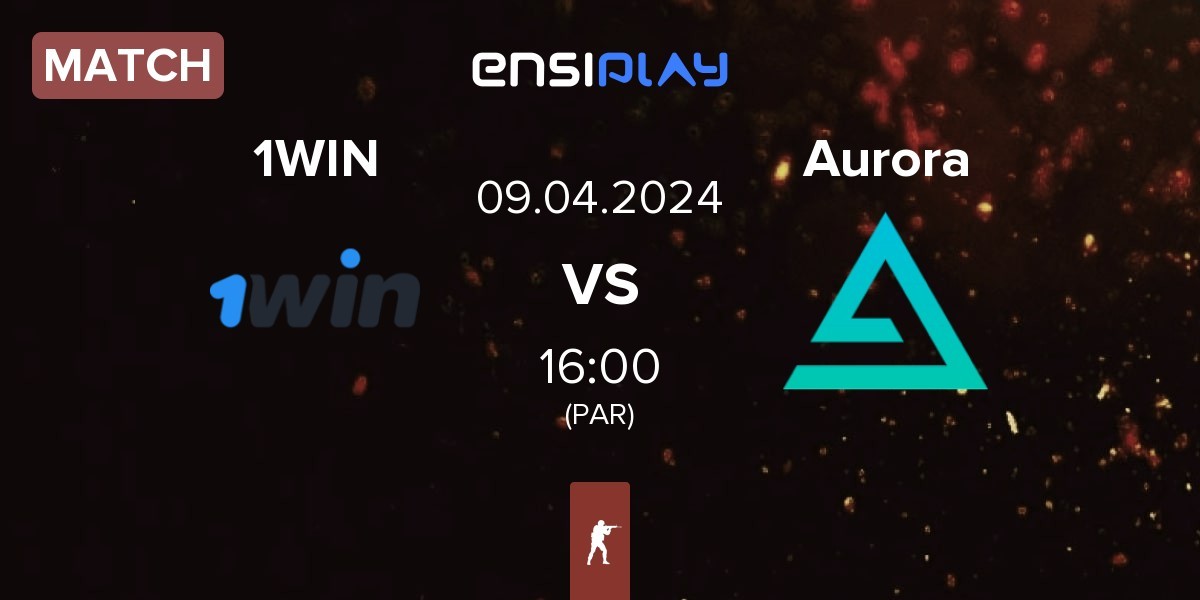 Match 1WIN vs Aurora Gaming Aurora | 09.04