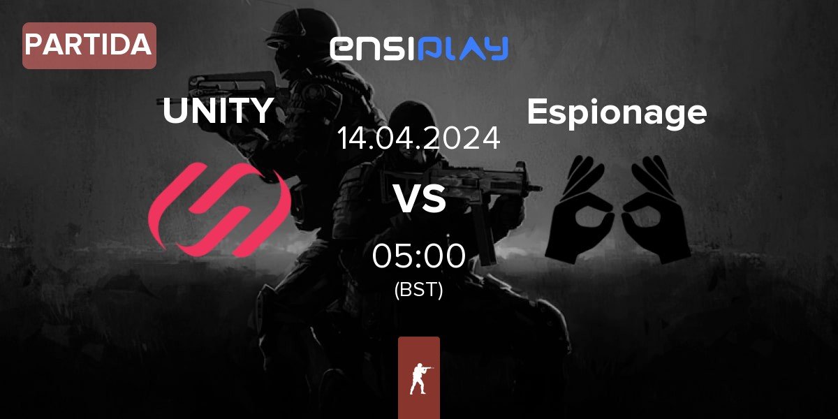 Partida UNITY Esports UNITY vs Espionage | 14.04