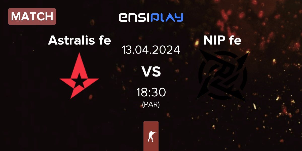 Match Astralis Female Astralis,fe vs NIP Impact NIP fe | 13.04