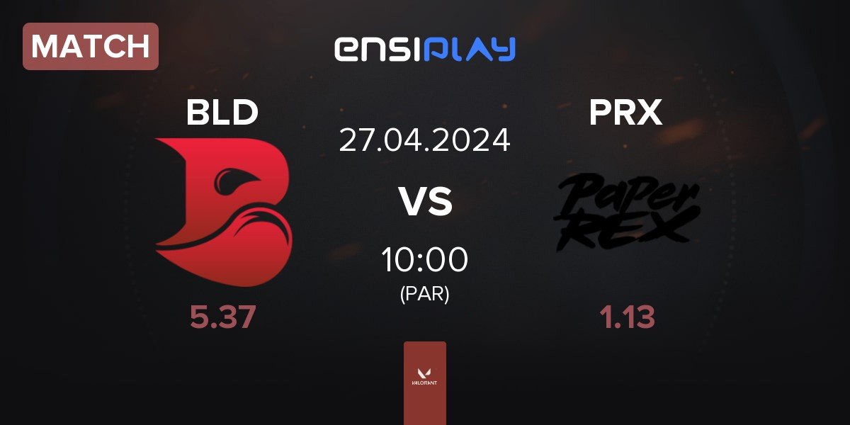 Match Bleed eSports BLD vs Paper Rex PRX | 27.04