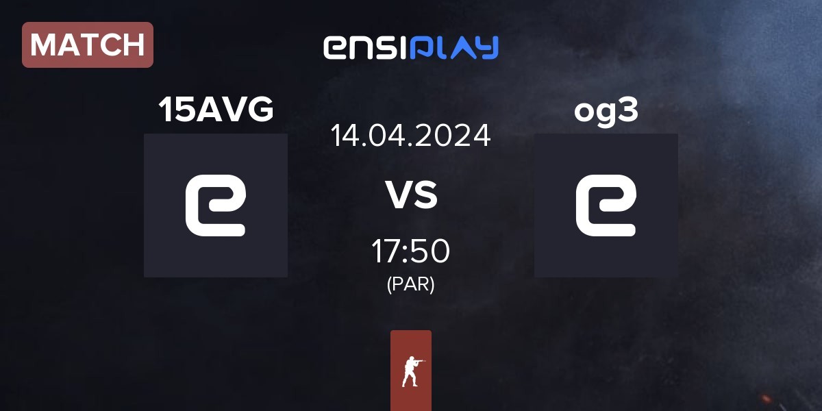 Match 15 Average Gaming 15AVG vs og3od og3 | 14.04