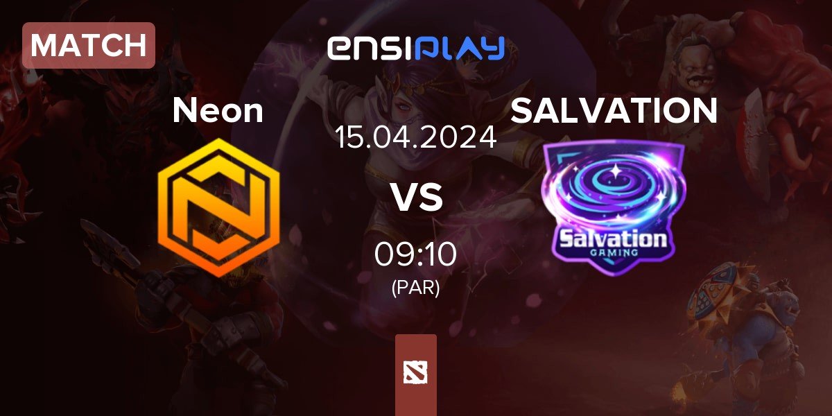 Match Neon Esports Neon vs Salvation Gaming StG | 15.04