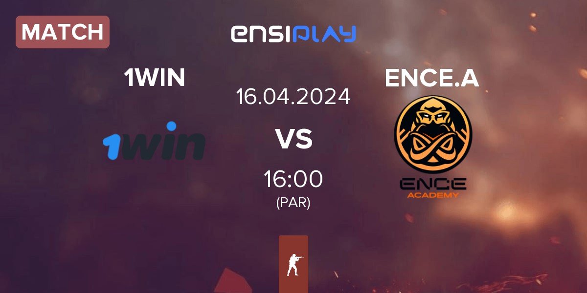 Match 1WIN vs ENCE Academy ENCE.A | 16.04