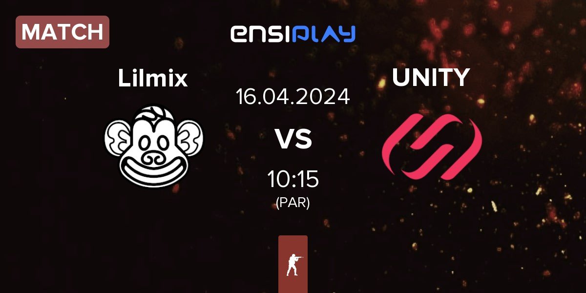 Match Lilmix vs UNiTY Esports UNiTY | 16.04