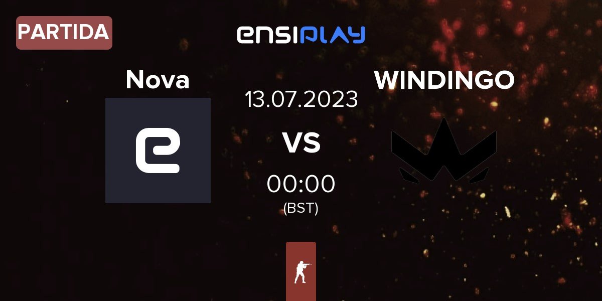 Partida Nova Gaming Nova vs WINDINGO | 12.07