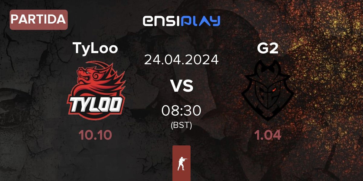 Partida TyLoo vs G2 Esports G2 | 24.04