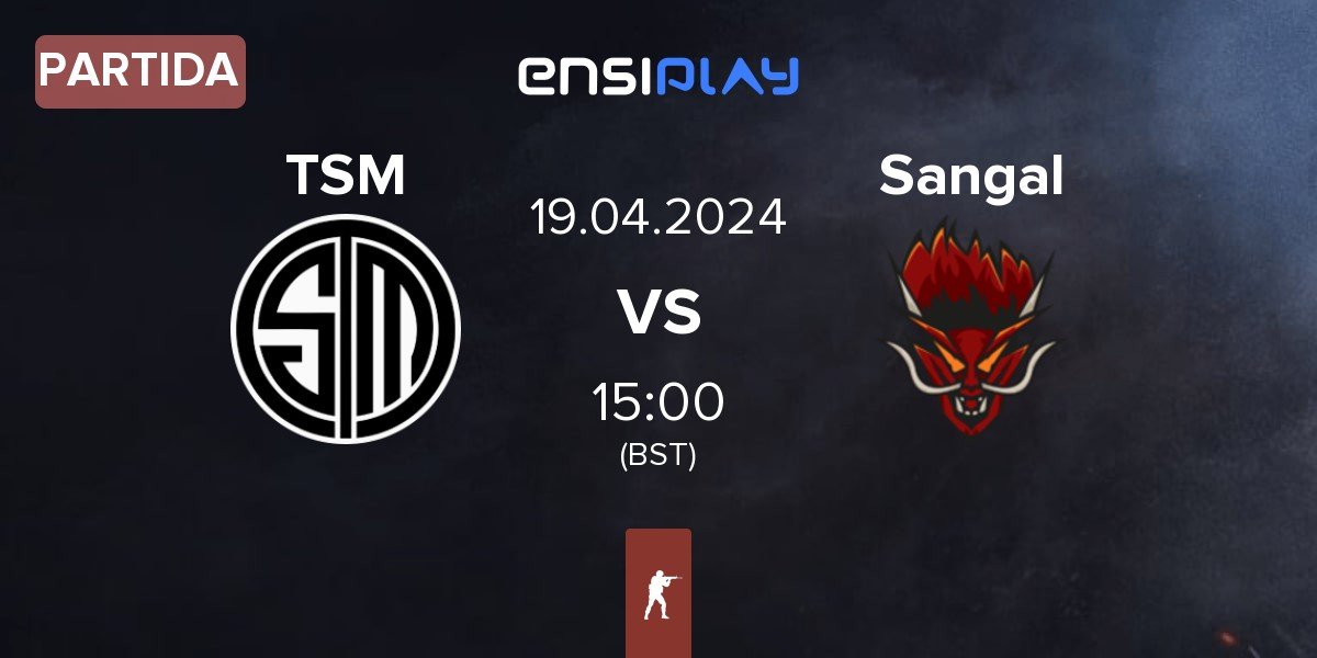 Partida TSM vs Sangal Esports Sangal | 19.04