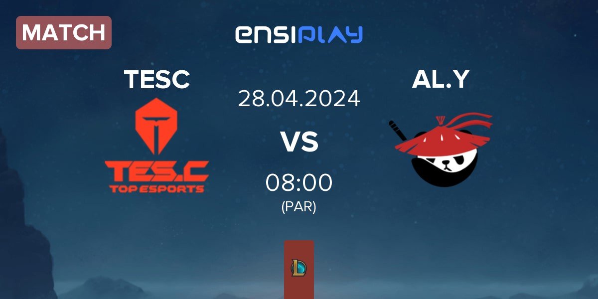 Match Top Esports Challenger TESC vs Anyone's Legend.Young AL.Y | 28.04