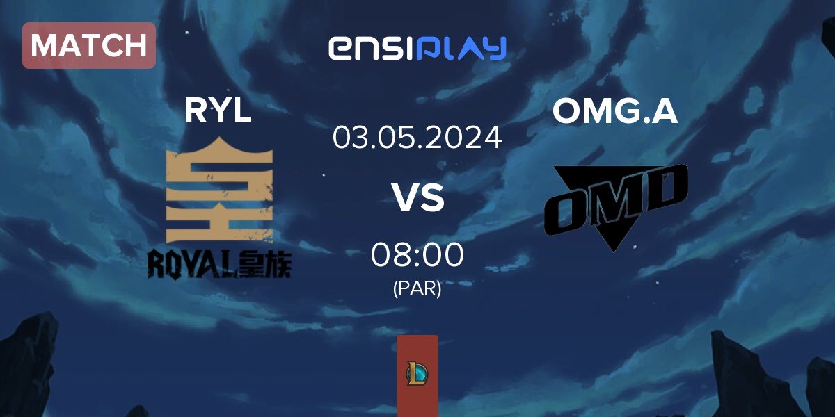 Match Royal Club RYL vs Oh My God Academy OMG.A | 03.05