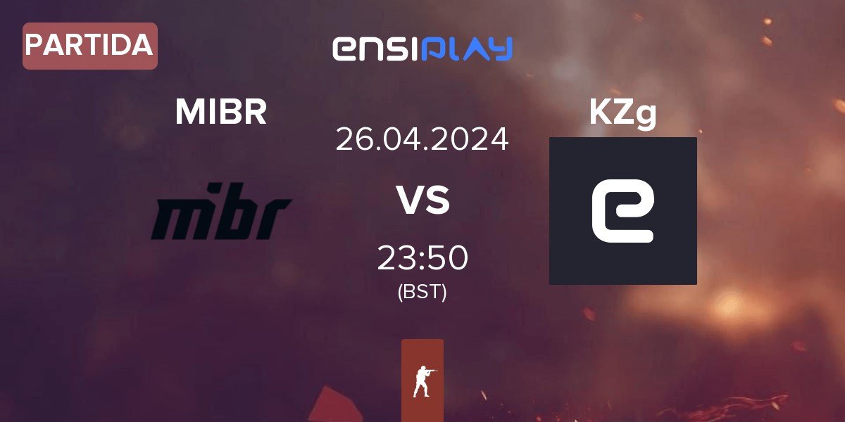 Partida Made in Brazil MIBR vs KZG KZg | 26.04