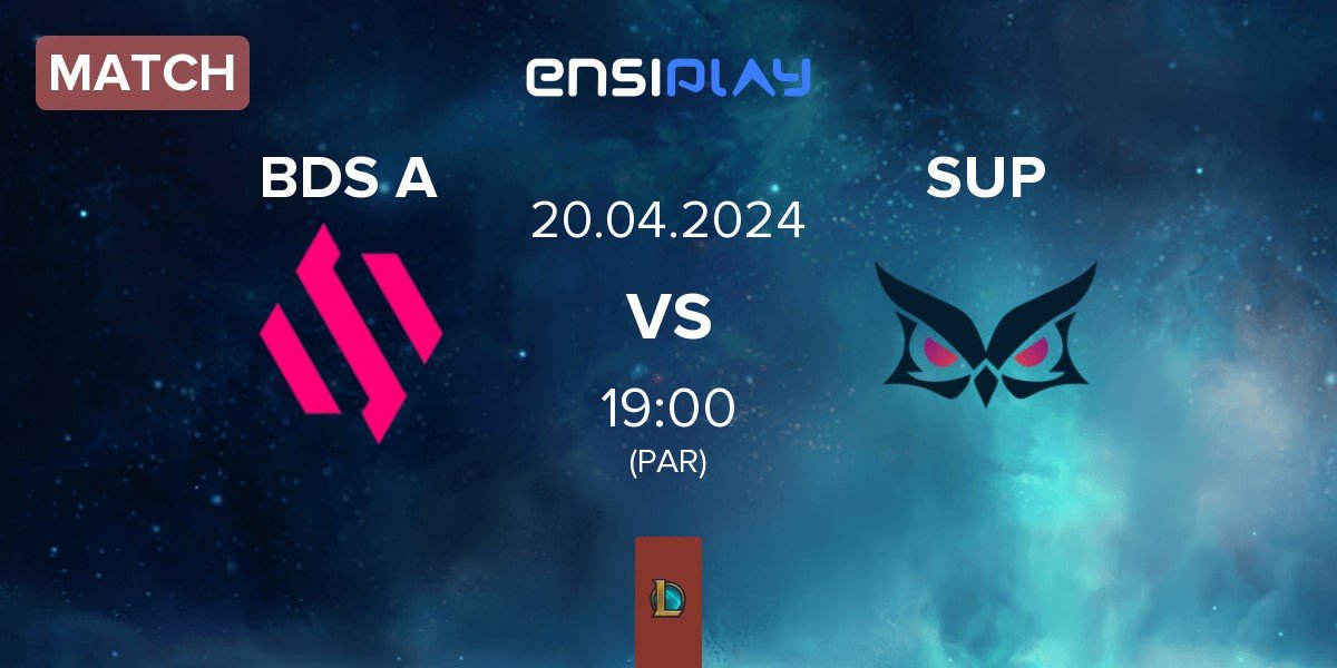 Match Team BDS Academy BDS A vs Papara SuperMassive SUP | 20.04