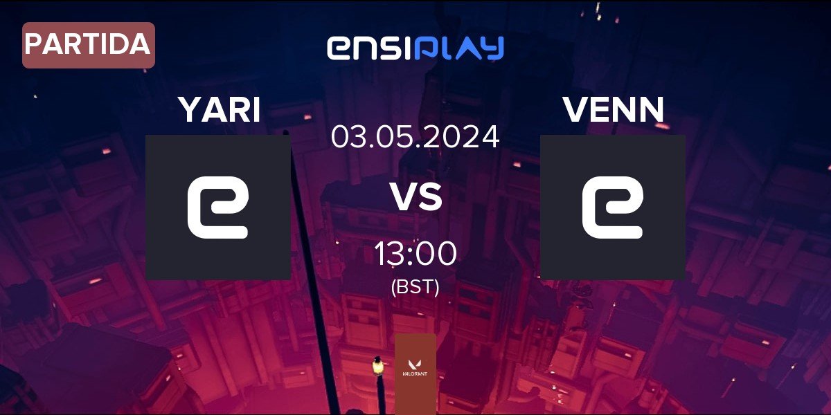 Partida YARI Esports YARI vs Vennegjengen VENN | 03.05