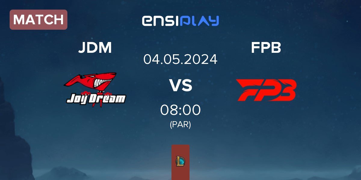 Match Joy Dream JDM vs FunPlus Phoenix Blaze FPB | 04.05