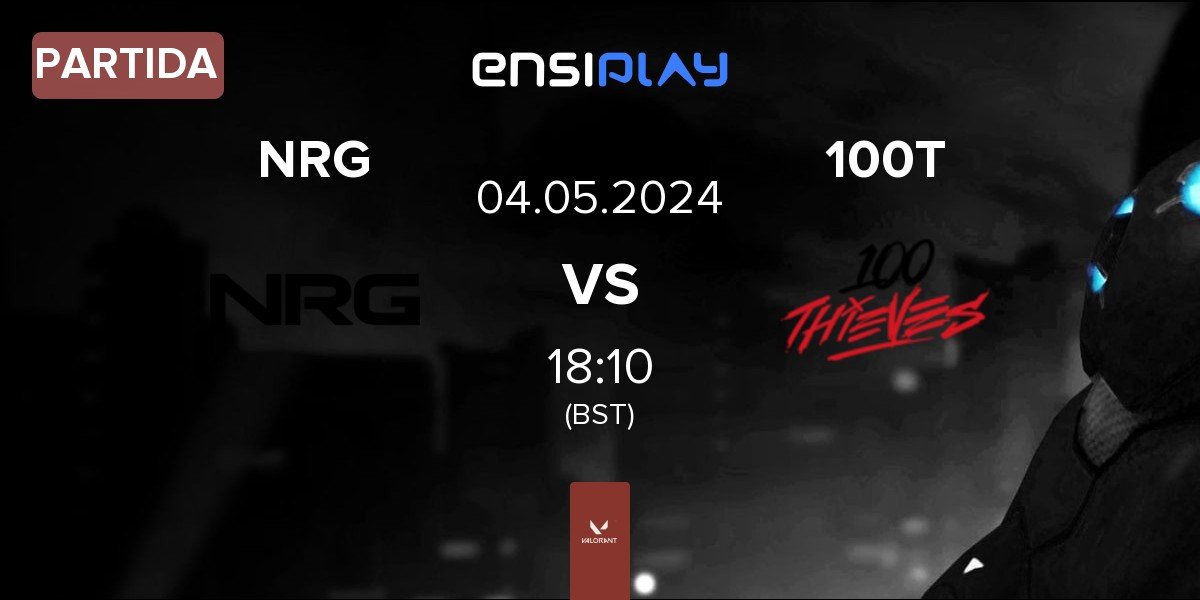 Partida NRG vs 100 Thieves 100T | 04.05