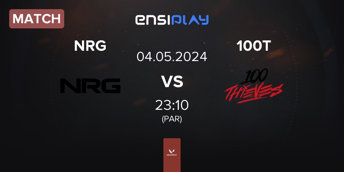 Match NRG vs 100 Thieves 100T | 04.05