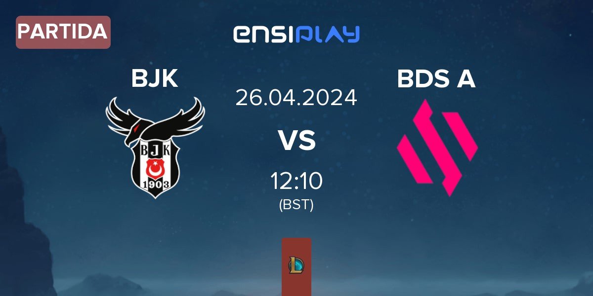 Partida Besiktas Esports BJK vs Team BDS Academy BDS A | 26.04