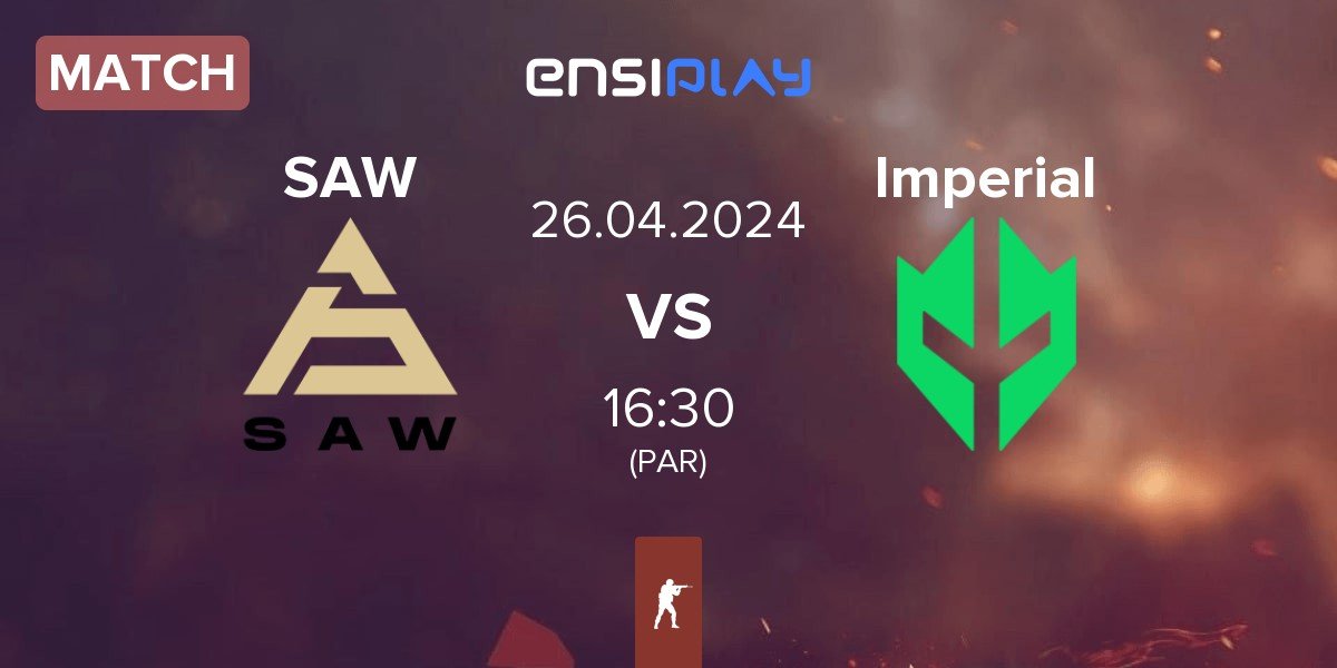 Match SAW vs Imperial Esports Imperial | 26.04