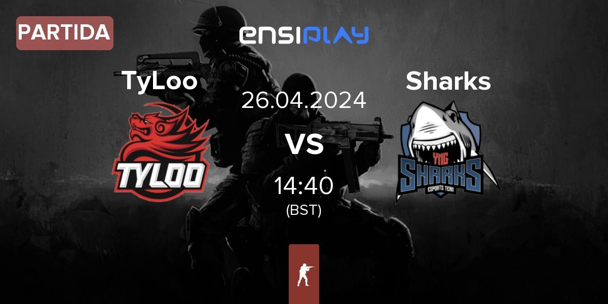 Partida TyLoo vs Sharks Esports Sharks | 26.04