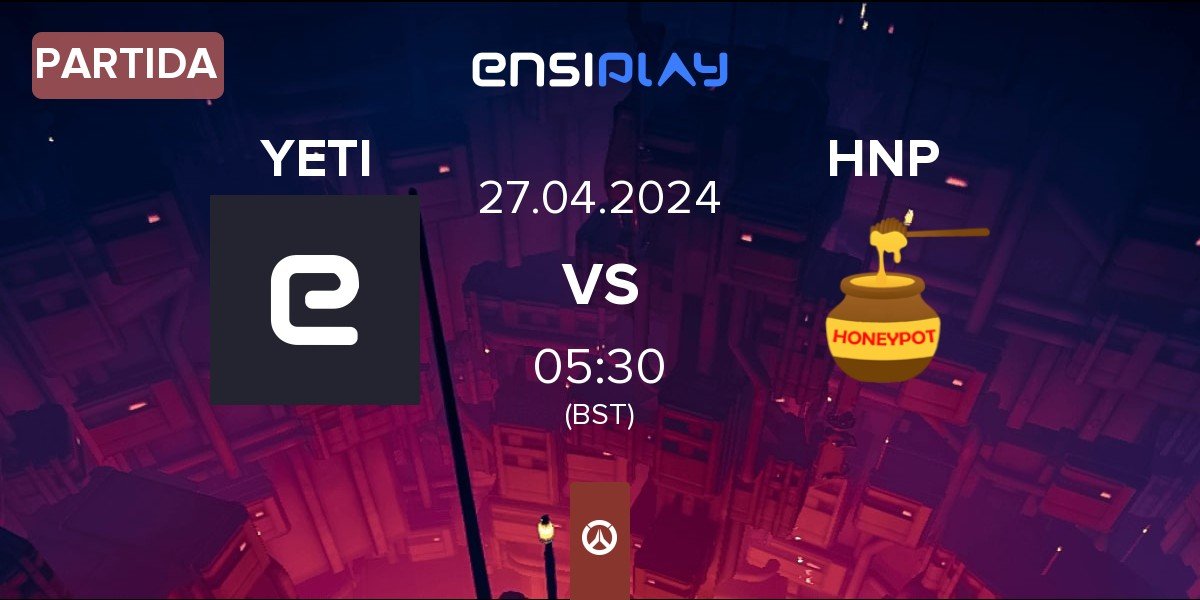 Partida YETI vs Honeypot HNP | 27.04