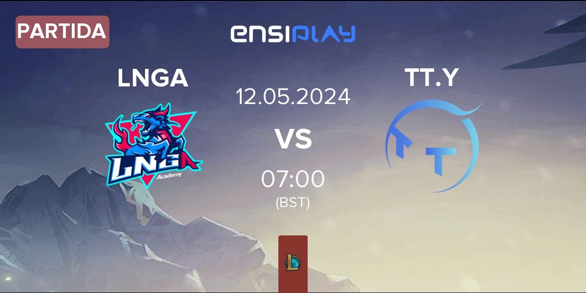 Partida LNG Academy LNGA vs ThunderTalk Gaming Young TT.Y | 12.05