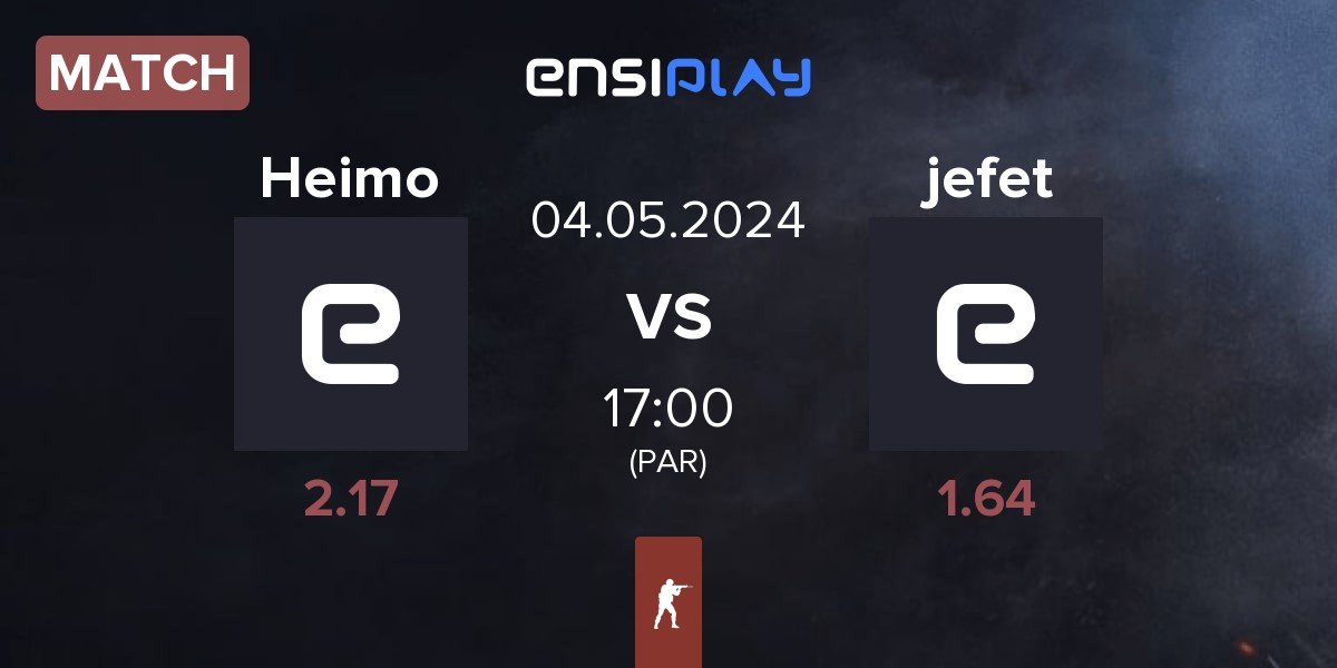 Match Heimo Esports Heimo vs jefet | 04.05