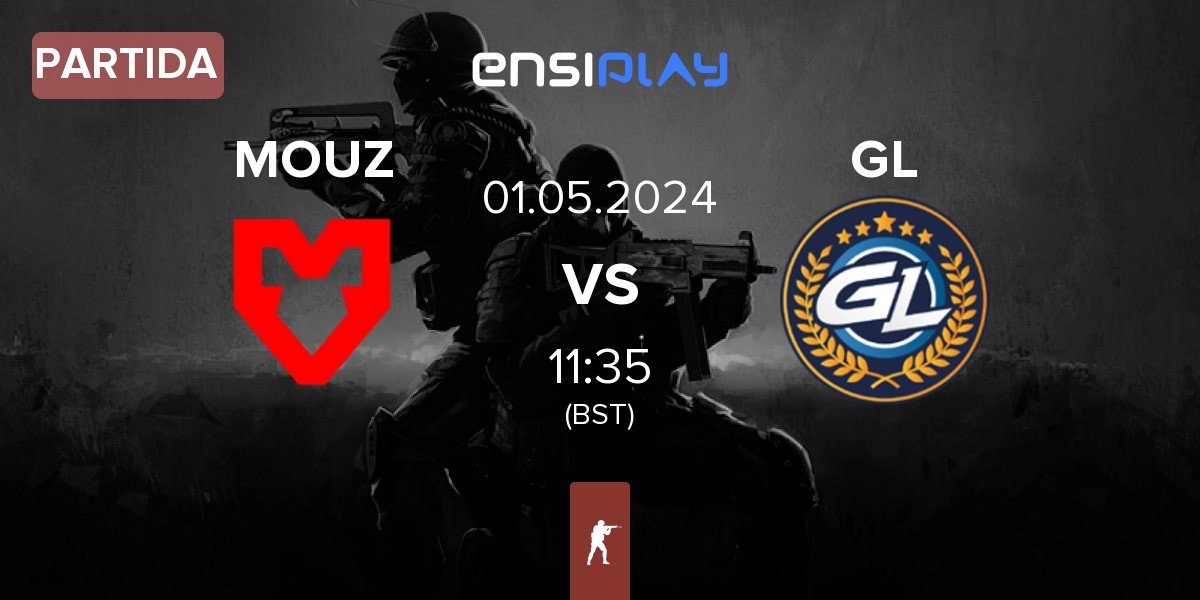 Partida MOUZ vs GamerLegion GL | 01.05