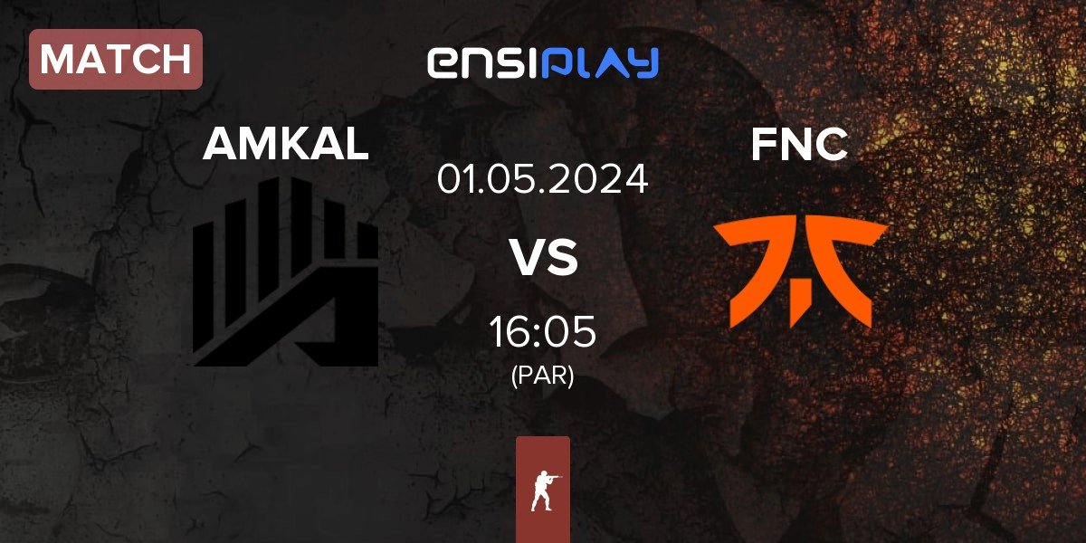 Match AMKAL vs Fnatic FNC | 01.05