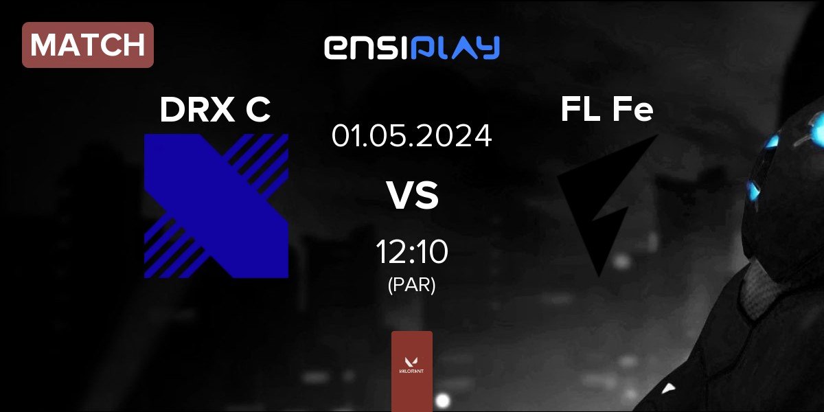 Match DRX Changers DRX C vs FENNEL Female FL Fe | 01.05