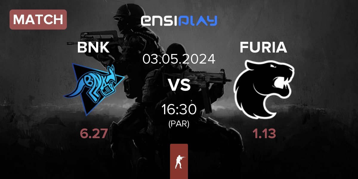 Match Bad News Kangaroos BNK vs FURIA Esports FURIA | 03.05