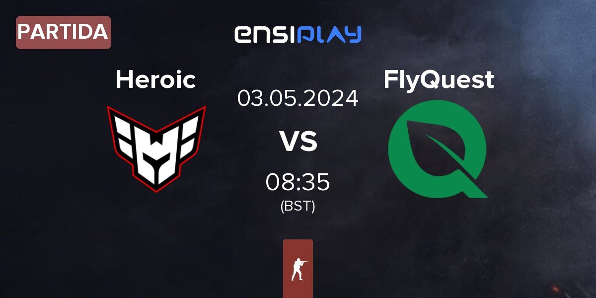 Partida Heroic vs FlyQuest | 03.05