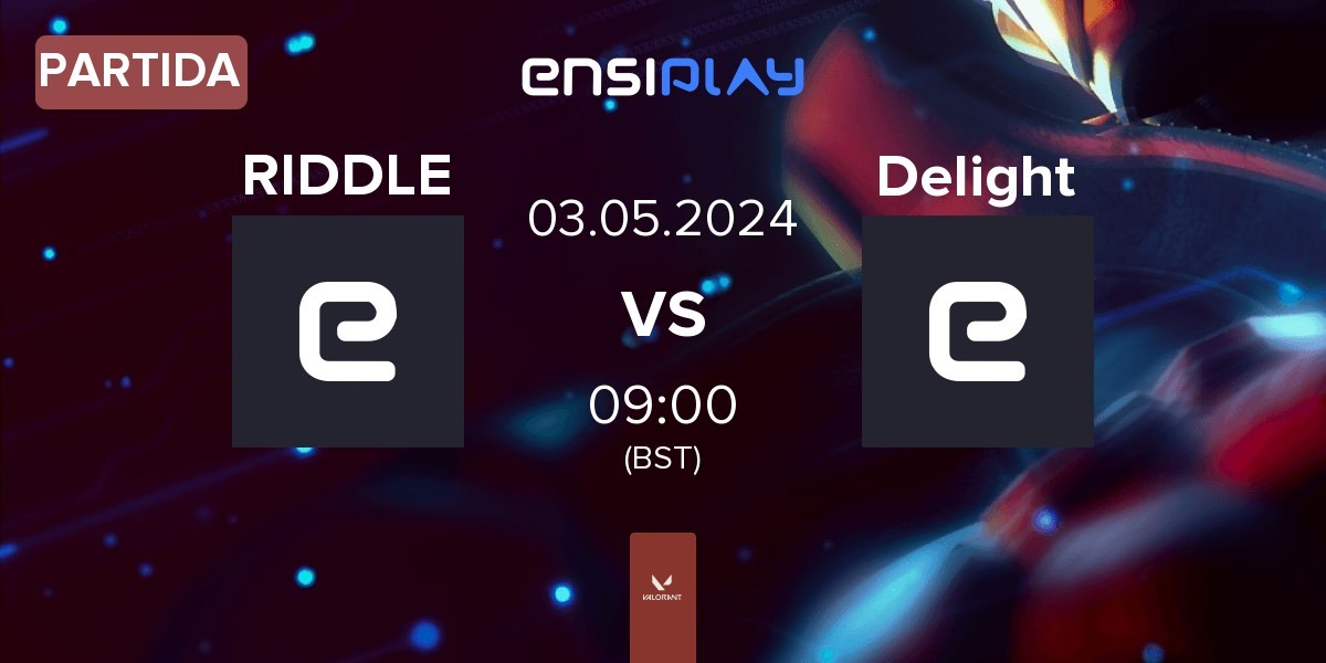 Partida RIDDLE ORDER RIDDLE vs Delight | 03.05