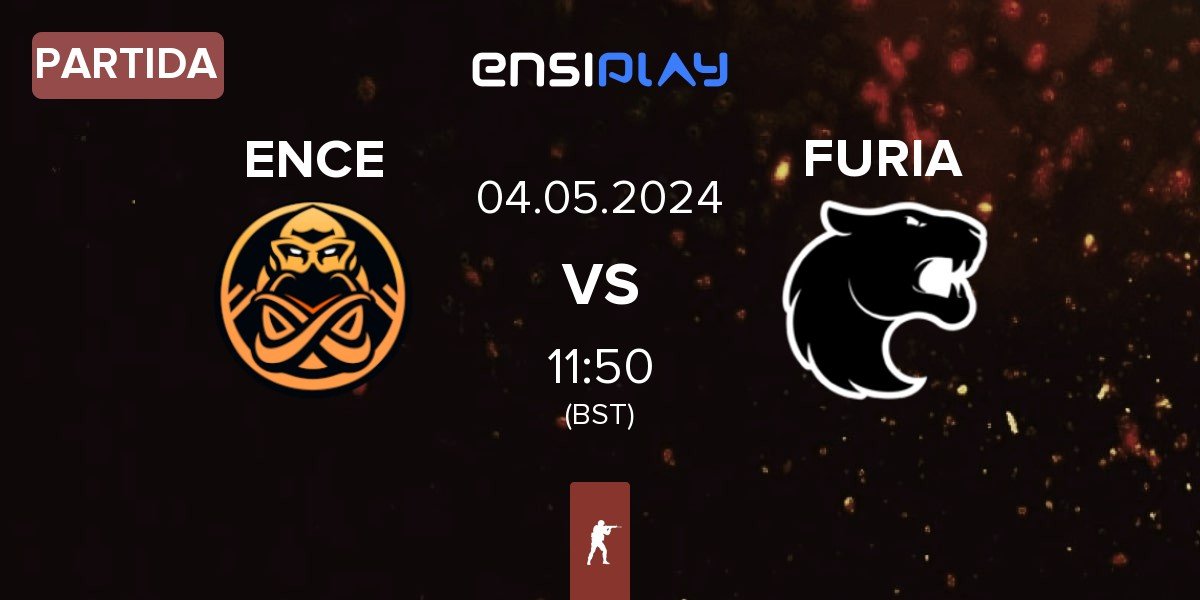 Partida ENCE vs FURIA Esports FURIA | 04.05